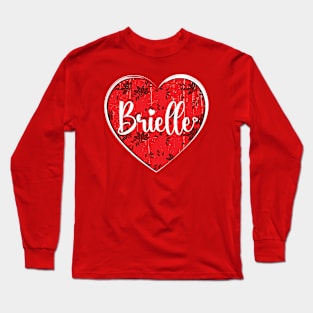 I Love Brielle First Name I Heart Brielle Long Sleeve T-Shirt